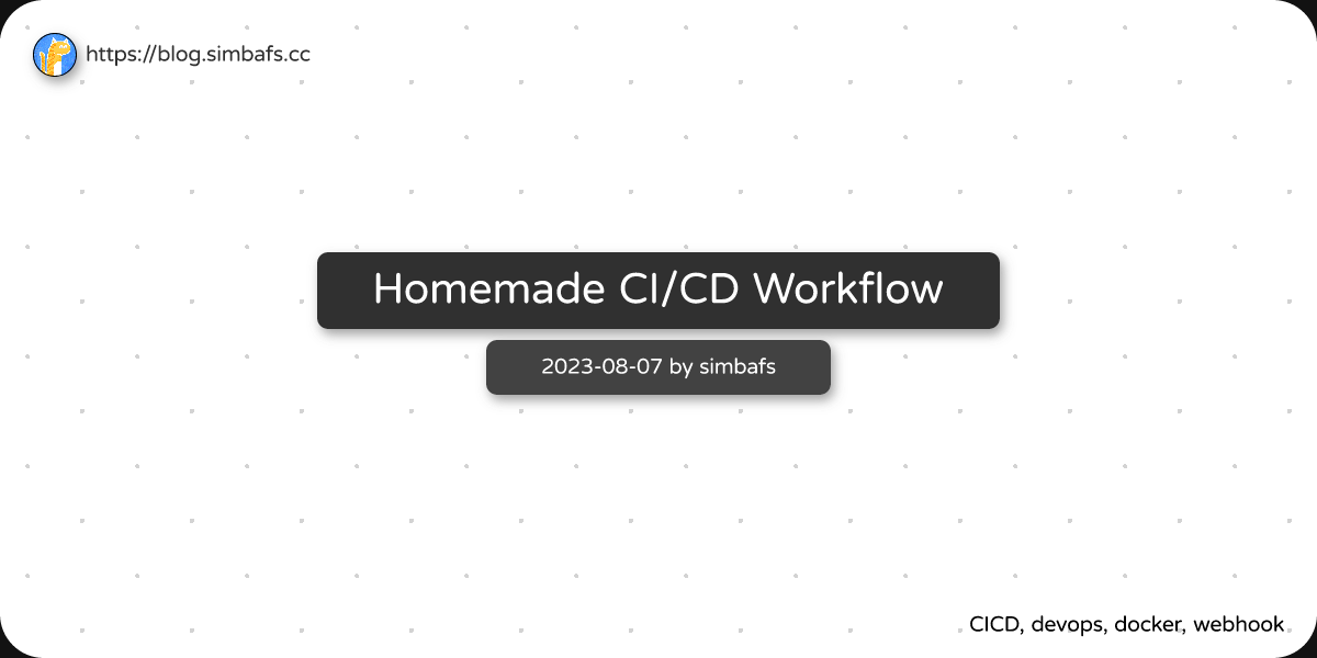 Featured image of post Homemade CI/CD Workflow