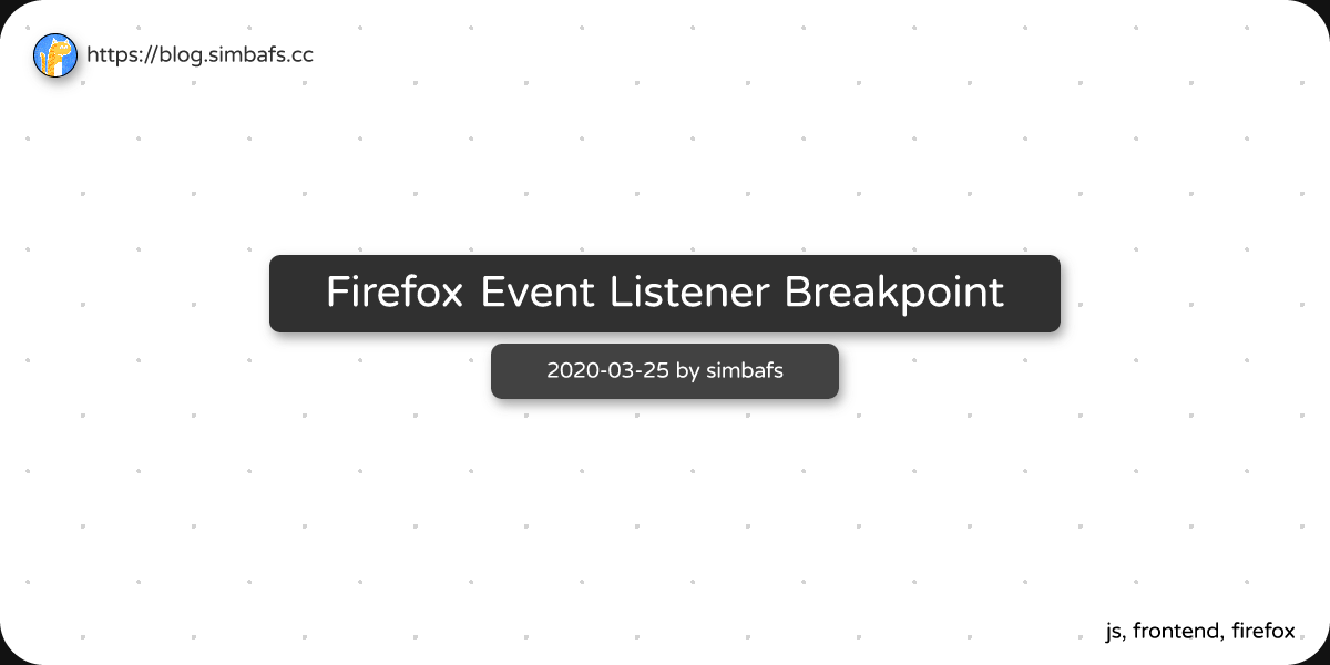 Featured image of post Firefox Event Listener Breakpoint
