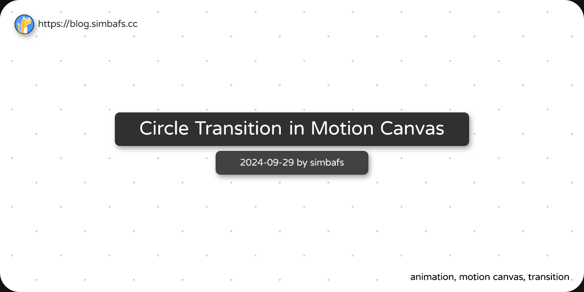 Featured image of post Circle Transition in Motion Canvas