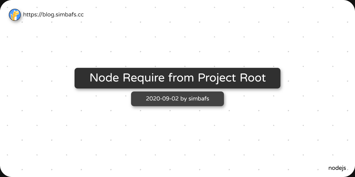 Featured image of post Node Require from Project Root