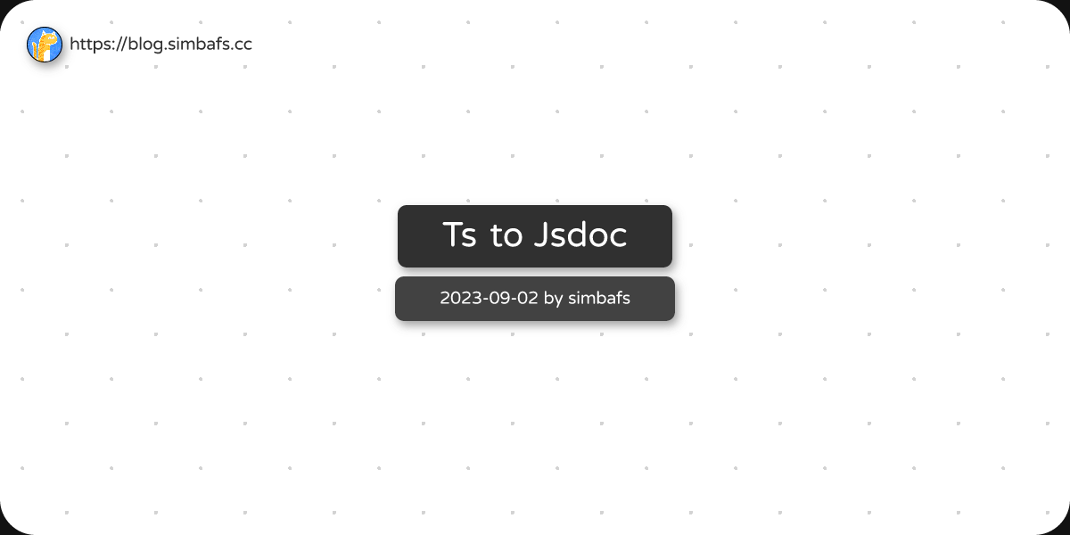 Featured image of post Ts to Jsdoc