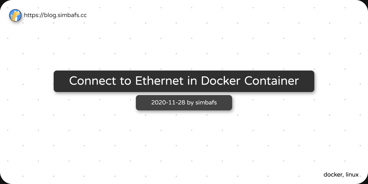 Featured image of post Connect to Ethernet in Docker Container