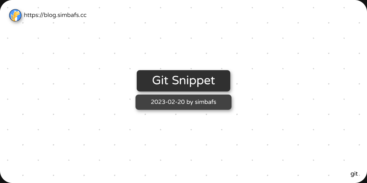 Featured image of post Git Snippet