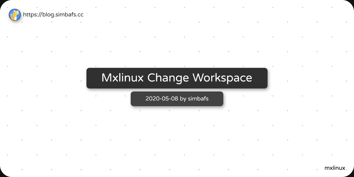 Featured image of post Mxlinux Change Workspace